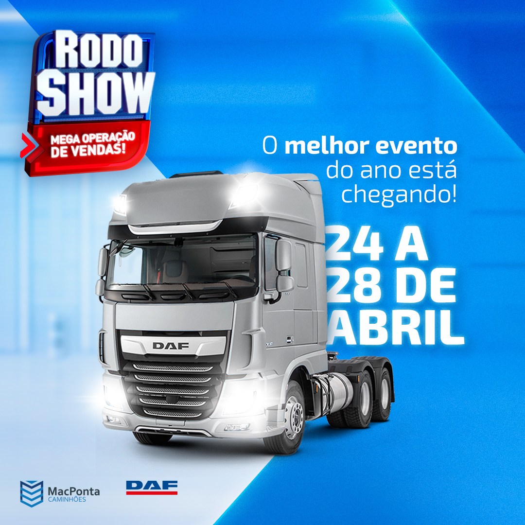 MacPonta Caminhões promove RodoShow 2023 - DAF MacPonta